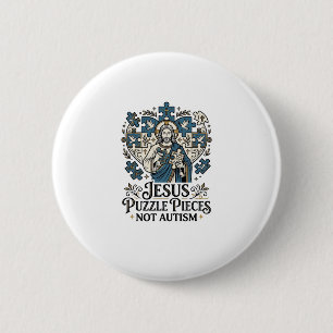 Jesus Puzzle Pieces Not Autism Jesus Puzzle Pieces Button