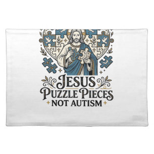 Jesus Puzzle Pieces Not Autism Jesus Puzzle Pieces Cloth Placemat