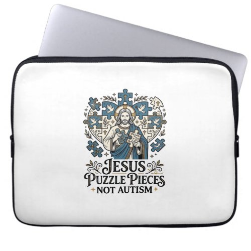 Jesus Puzzle Pieces Not Autism Jesus Puzzle Pieces Laptop Sleeve