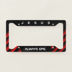 Jesus Quote Name Black Red Stripes License Plate Frame