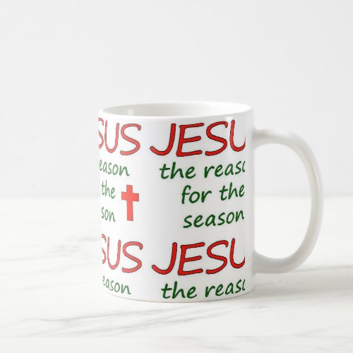 JESUS Reason for Season Coffee Mug