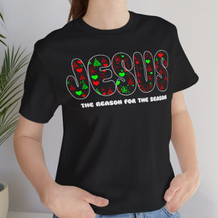Jesus Reason for the Season Christian Christmas  T-Shirt
