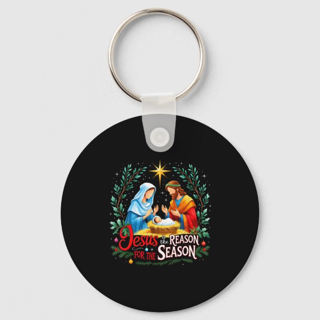 Jesus Reason For The Season Nativity Christmas Des Keychain (Front)