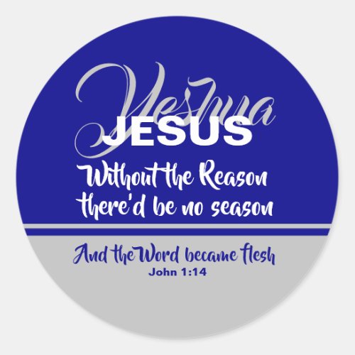 JESUS REASON SEASON Blue Christian CHRISTMAS Classic Round Sticker