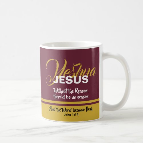 JESUS REASON SEASON Christmas Coffee Mug