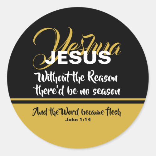 JESUS REASON SEASON CHRISTMAS Scripture Christian Classic Round Sticker