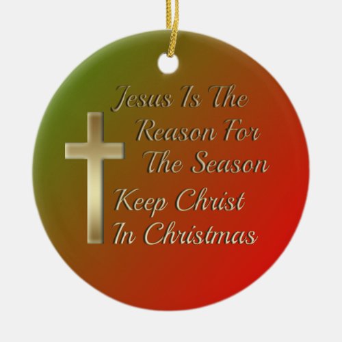 Jesus Reason Season Keep Christ Christmas Ornament