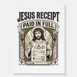 Jesus Receipt Paid In Full Jesus Receipt Paid In C Foam Board