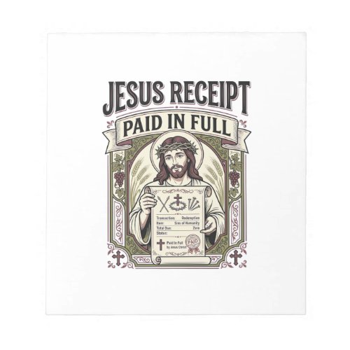 Jesus Receipt Paid In Full Jesus Receipt Paid In C Notepad
