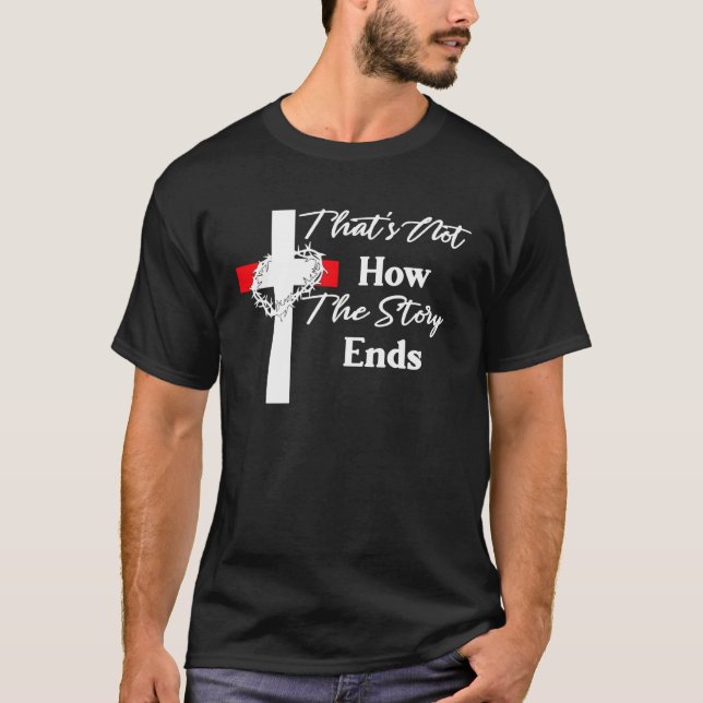 Jesus Resurrection Crown of Thorns Easter Christia T-Shirt (Front)