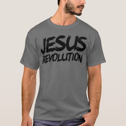 Jesus Revolution Christian Faith Peace Jesus Revol T_Shirt