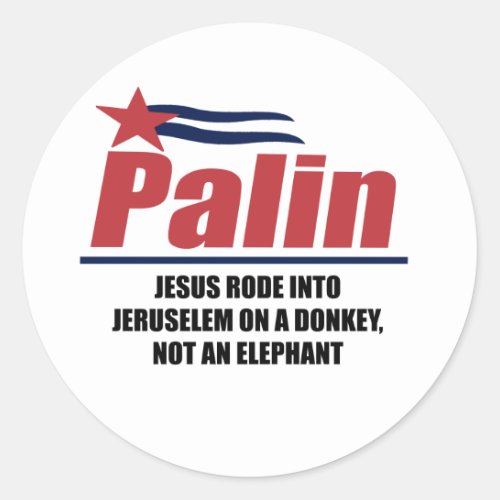 Jesus rode into Jeruselem on a donkey Classic Round Sticker