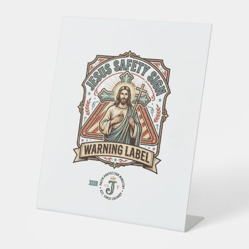 Jesus Safety Sign Warning Label Jesus Safety Sign