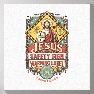 Jesus Safety Sign Warning Label Jesus Safety Sign Canvas Photo Tile