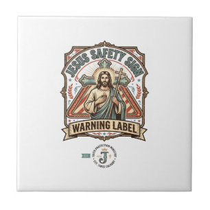 Jesus Safety Sign Warning Label Jesus Safety Sign  Ceramic Tile