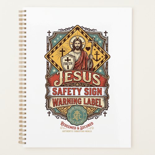 Jesus Safety Sign Warning Label Jesus Safety Sign Planner