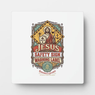 Jesus Safety Sign Warning Label Jesus Safety Sign Plaque