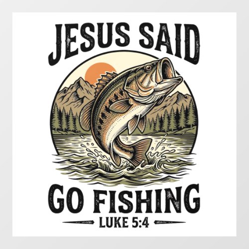 Jesus Said Go Fishing Vintage Bass Christian Floor Decals