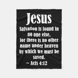 Jesus Salvation Acts 4 12 Christian Scripture Bibl Fleece Blanket