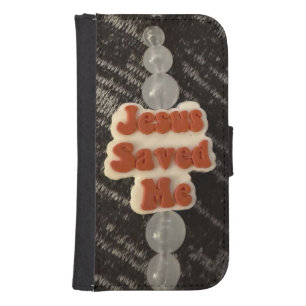 Jesus Saved Me Samsun Galaxy S4 Cases