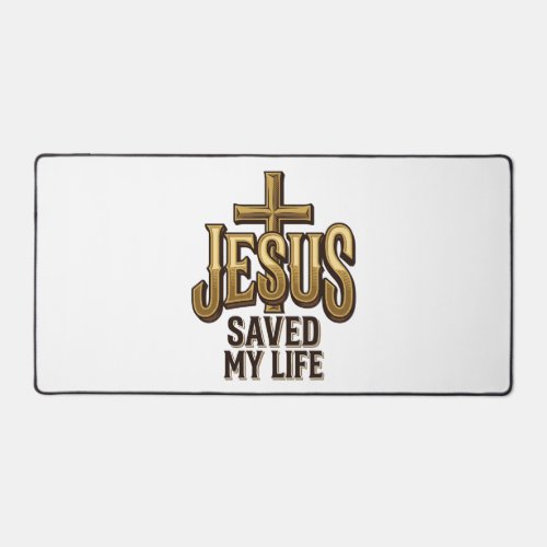 Jesus Saved My Life Cross Vintage Desk Mat