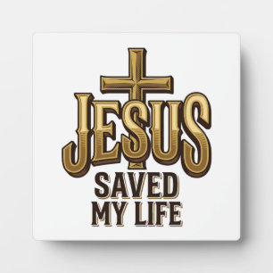 Jesus Saved My Life Cross Vintage Plaque