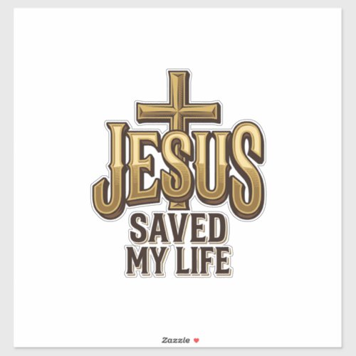 Jesus Saved My Life Cross Vintage Sticker