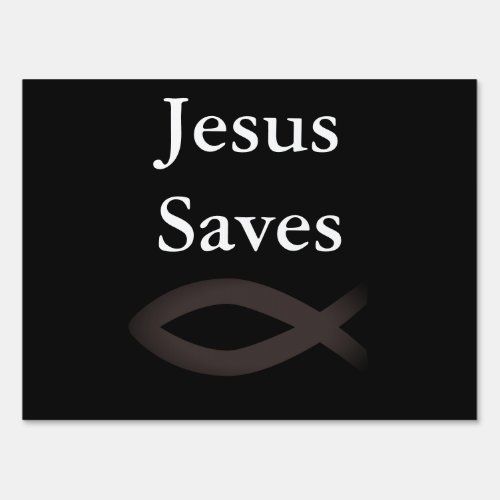 Jesus Saves 18 x 24 Yard Sign with H Frame