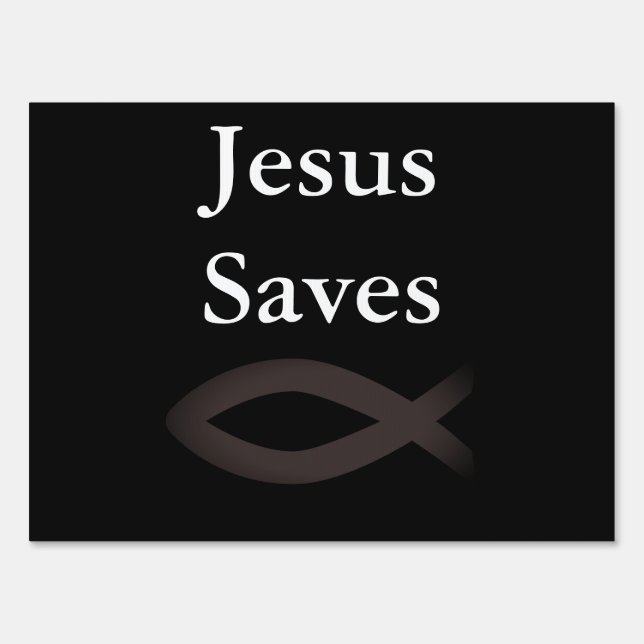 Jesus Saves 18" x 24" Yard Sign with H Frame (Back)