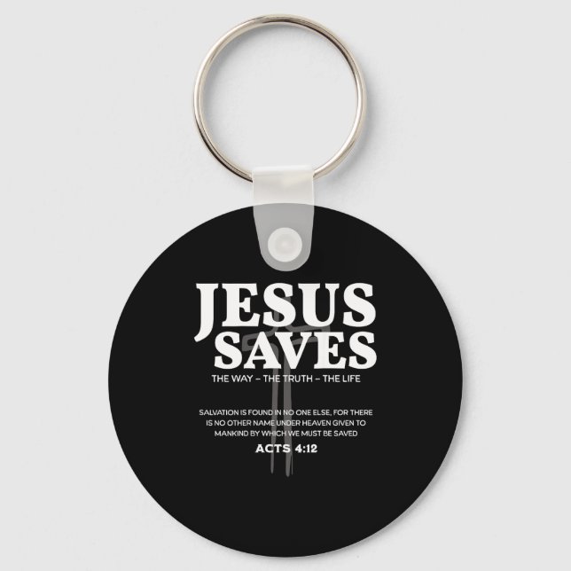 Jesus Saves Bible Verse Acts 4_12 Christian  Keychain (Front)