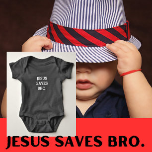 Jesus Saves Bro. Black Baby Bodysuit