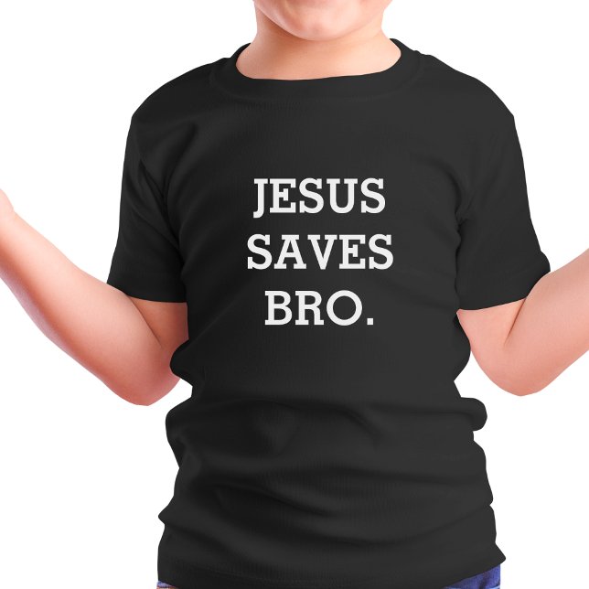 Jesus Saves Bro. Black T-Shirt (Creator Uploaded)