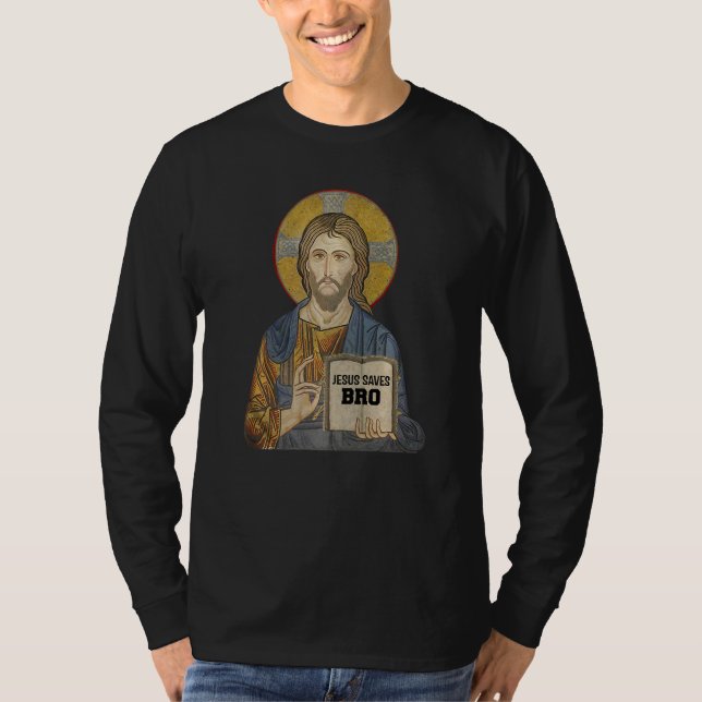Jesus Saves Bro Christian Religion   T-Shirt (Front)