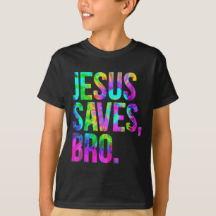 Jesus Saves Bro, Christian Religious Faith Believe T-Shirt