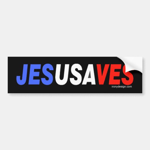 Jesus Saves Bumperstickers Bumper Sticker