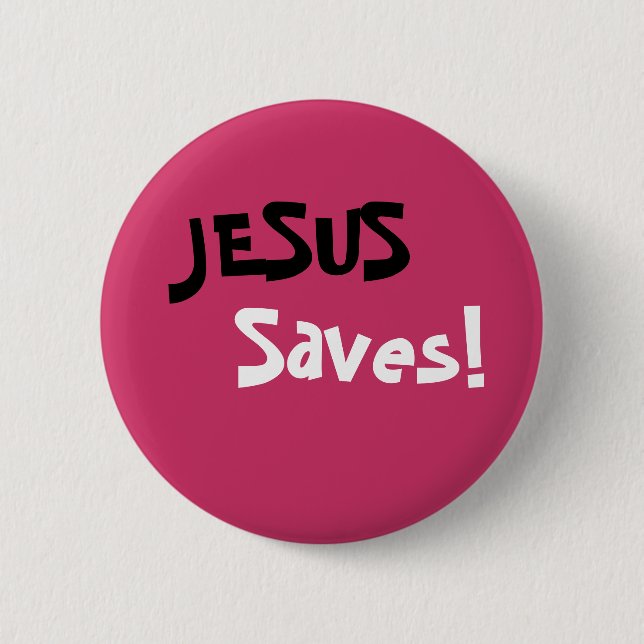 Jesus Saves! Button (Front)