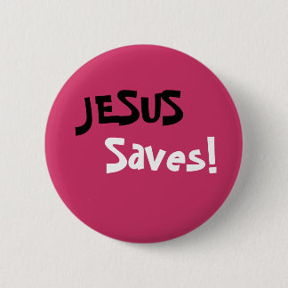 Jesus Saves! Button