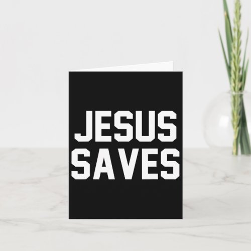 Jesus Saves Christian Faith Trust In God Lord Chri Card