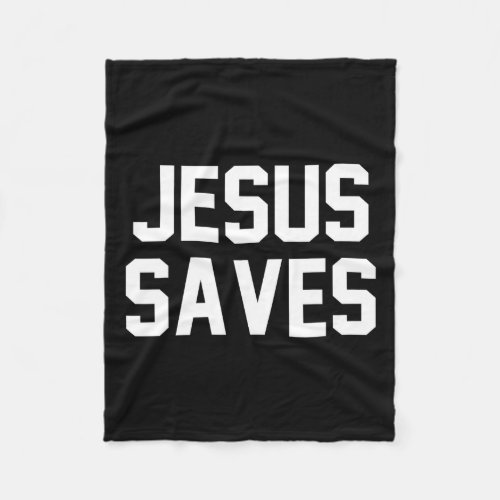 Jesus Saves Christian Faith Trust In God Lord Chri Fleece Blanket