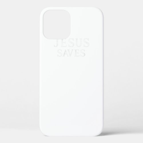 Jesus Saves Christian Jesus Yeshua  iPhone 12 Case