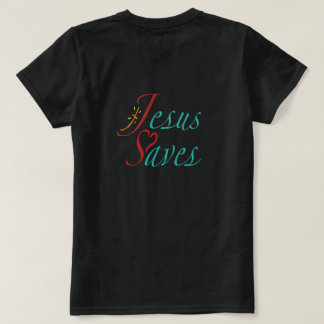 Jesus Saves Christian Quote T-Shirt