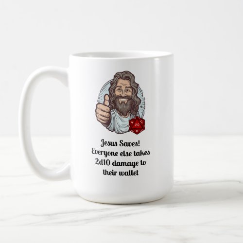 Jesus Saves DD Coffee Mug