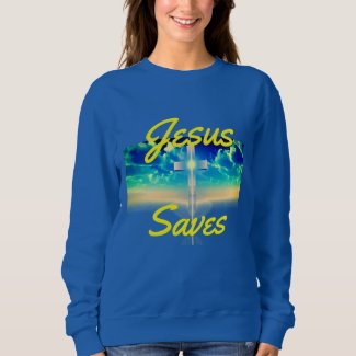 Jesus Saves Evangelistic Designs by Grace Fashions Sweatshirt