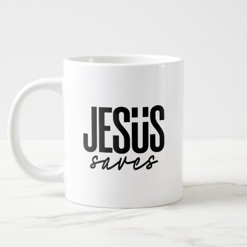 JESUS SAVES GIANT COFFEE MUG