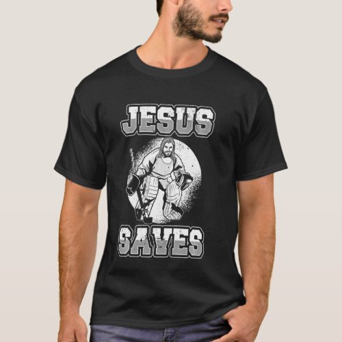 Jesus Saves Goalie Christain Hockey Player T_Shirt