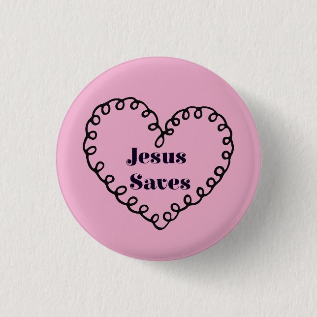 Jesus Saves Heart Button (Front)