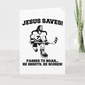 Jesus Saves Hockey funny tshirt Card