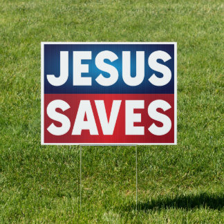 Jesus Saves | Inspirational Sign
