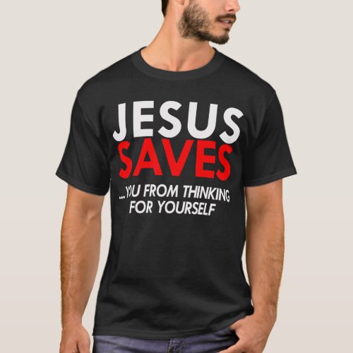 Jesus Saves Mens Shirt