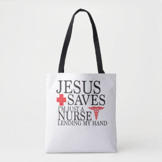 Jesus Saves Nurses Help Tote Bag